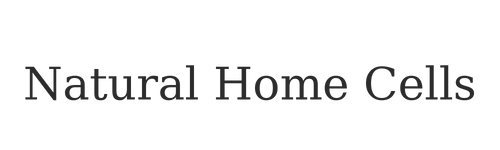 Natural Home Cells